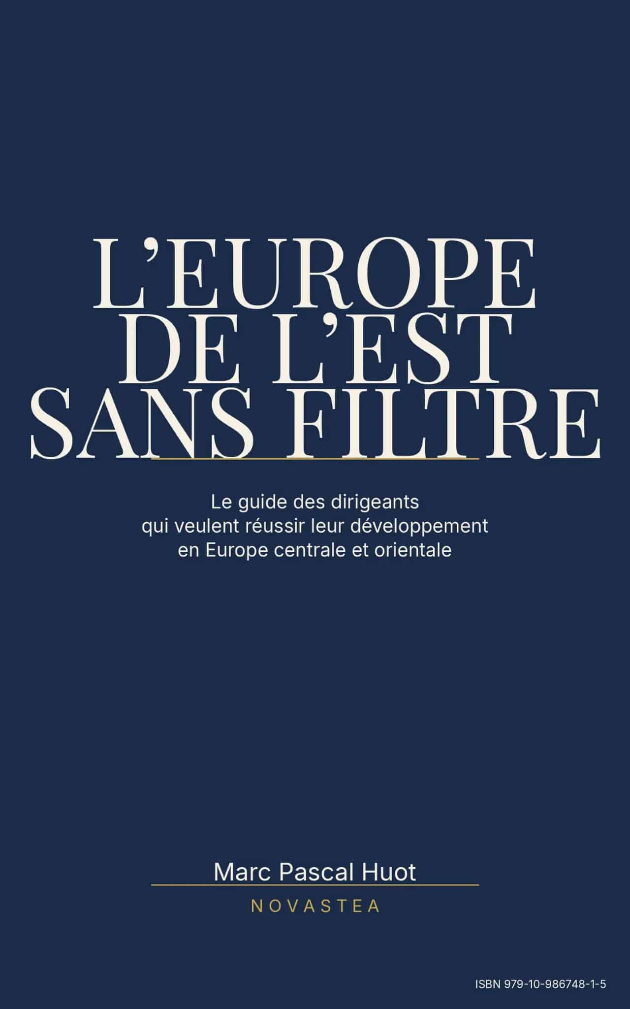 Couverture L'Europe de l'Est sans filtre — Marc Pascal Huot